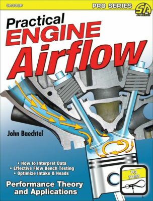 SA308P Practical Engine Airflow Performance Theory and Applications Intake Heads