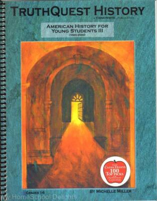 NEW TruthQuest History Guide AMERICAN HISTORY FOR YOUNG STUDENTS III Homeschool