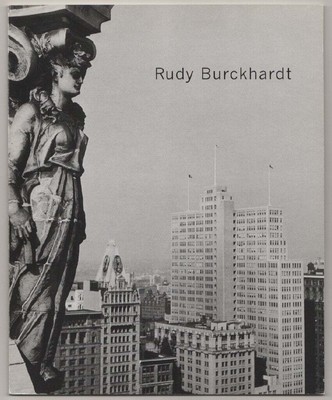 Rudy BURKHARDT, John Ashbery / RUCY BURCKHARDT NEW YORK PHOTOGRAPHS 1st #198001