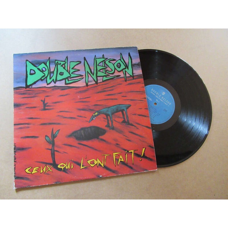 Double Nelson Ceux Qui L'Ont Fait - Cobalt L'Oreille Hardie France Lp 1989