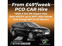 NEW PCO Car Hire £49*/Week+4 Airport jobs MG5 EV Exclusive 370*Miles Range, Toyota Prius, Kia, BMW