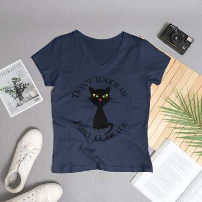 Don't Touch Me I Will Claw You Cotton Women's V-Neck & Unisex T-Shirt