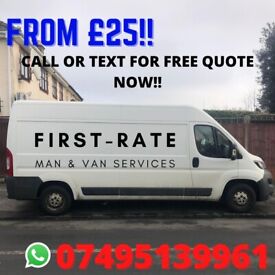 MAN & VAN SERVICES FROM £25!! 24/7 AVAILABILITY| UK & INTERNATIONAL REMOVALS