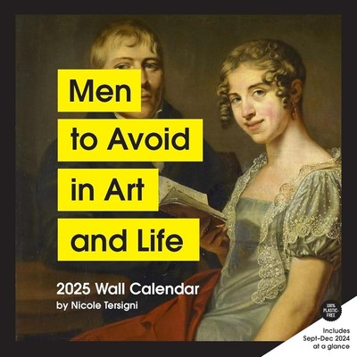Men to Avoid in Art and Life Wall 2025 Calendar Brand New