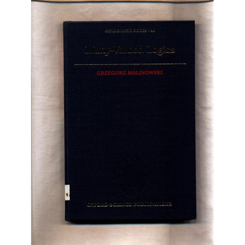 Many-Valued Logics Malinowski, Grzegorz: