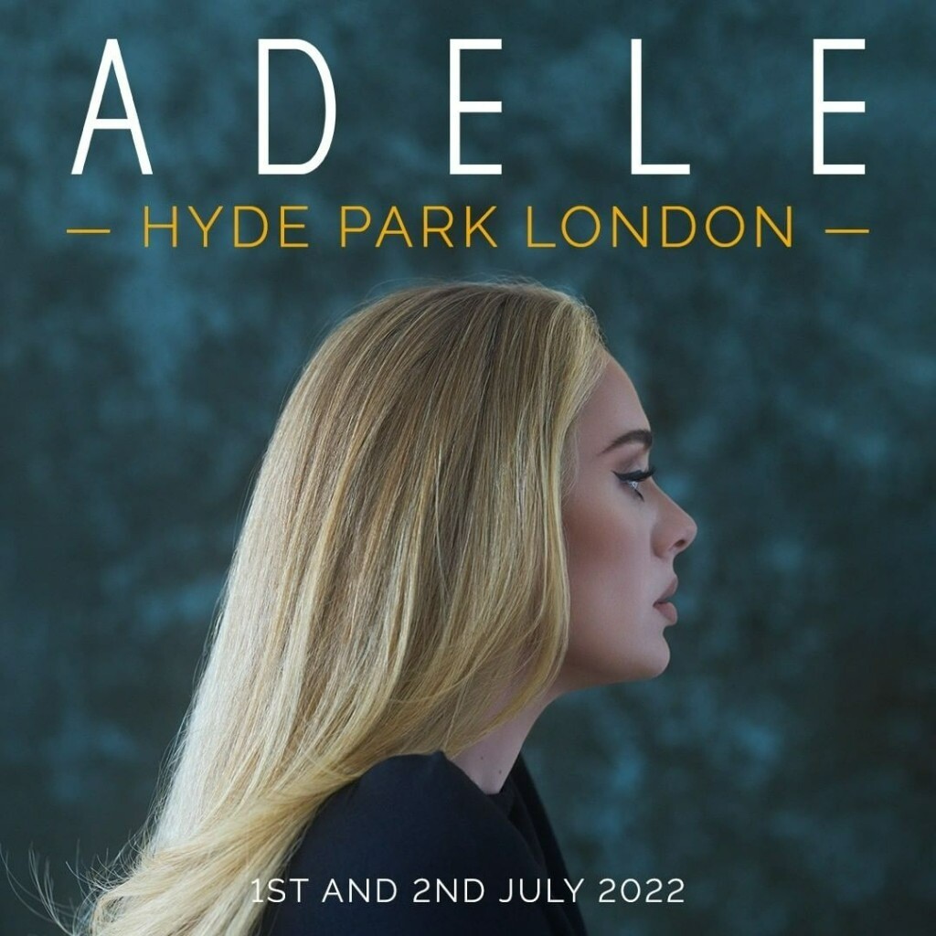 1X FRIDAY JULY 1 GENERAL ADMISSION Adele British Summer Time (BST) Hyde