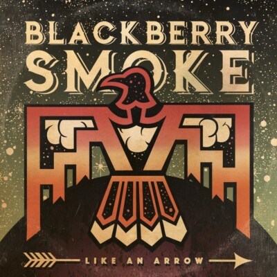 BLACKBERRY SMOKE - Like An Arrow 2016 UK 2 LP Set New Sealed