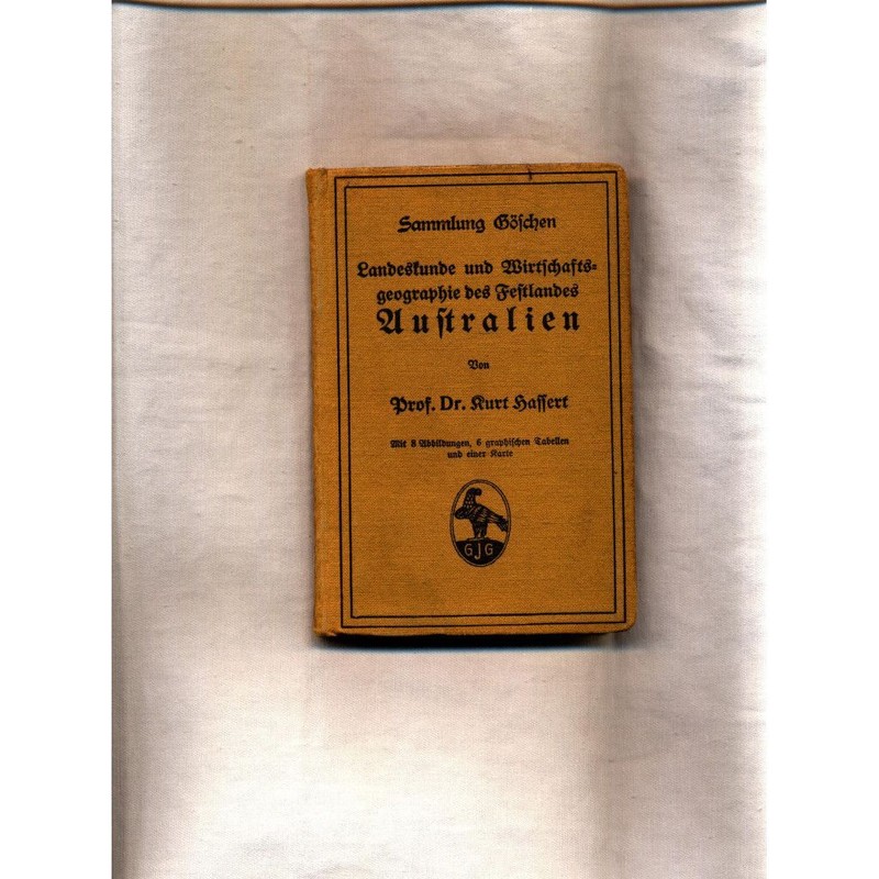 Landeskunde Und Wirtschaftsgeographie Des Festlandes Australien Haffert, Kurt: