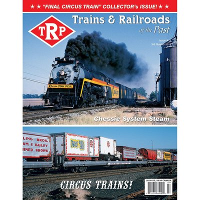 ''FINAL CIRCUS TRAIN'' Collector's Issue from TRP (BRAND NEW ISSUE, 2017-3)