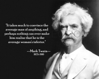 MARK TWAIN ''IT TAKES MUCH TO CONVINCE THE AVERAGE...'' QUOTE PHOTO VARIOUS SIZES