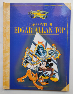 LE GRANDI PARODIE DISNEY 56 I racconti di Edgar Allan Top Volta Ubezio