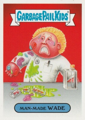 2017 Topps GPK Garbage Pail Kids Adam Geddon Bio & Tech Man-Made Wade 5b