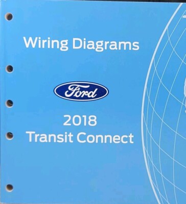 2018 FORD Transit Connect Electrical Wiring Diagrams For Automotive Technicians 