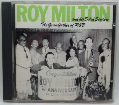 The Grandfather of R&B by Roy Milton and His Solid Senders (CD, 1982) Early R&B