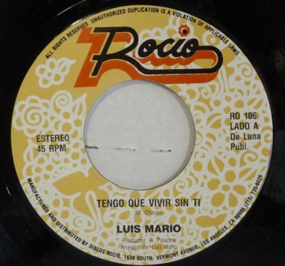 VG++ LUIS MARIO TENGO QUE VIVIR SIN TI &  LO QUE FUE NUESTRO AMOR    45   7'' 