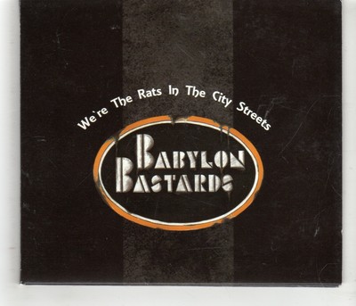 (HJ367) Babylon Bastards, We're The Rats In The City Streets - 2013 CD