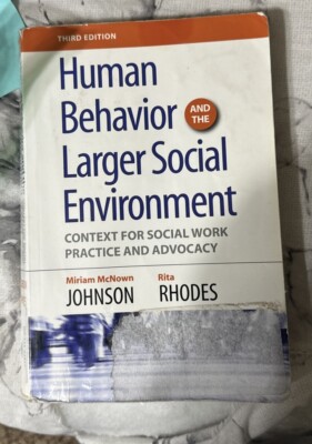 Human Behavior And The Larger Social Environment: Context for Social- Preowned