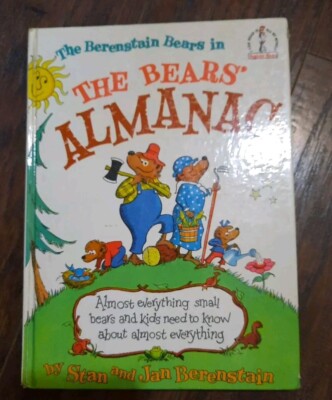 Berenstain Bears Beginner Bks.: The Bears' Almanac by Jan Berenstain and Stan...