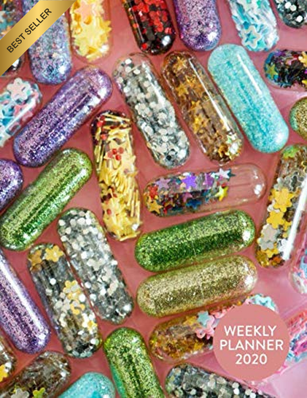 2020 Weekly Planner: Fun Colorful Glitter Pill Cover Daily Schedule Organizer. G