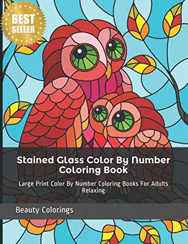 Stained Glass Color by Number Coloring Book: Large Print Color by Number Colorin