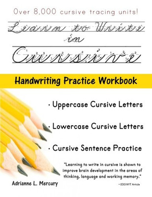 Learn To Write In Cursive: Over 8,000 Cursive Tracing Units