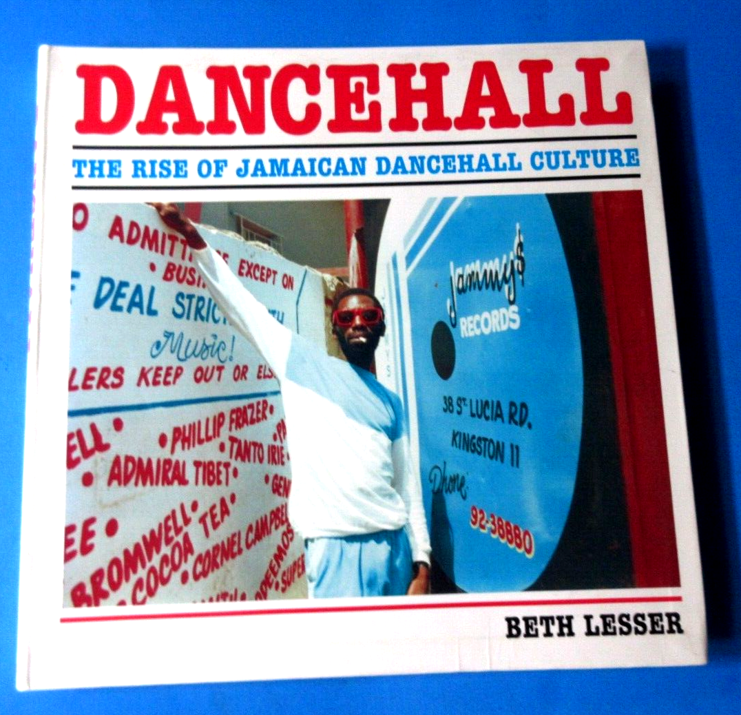 Dancehall The Rise of Jamaican Dancehall Culture by Beth