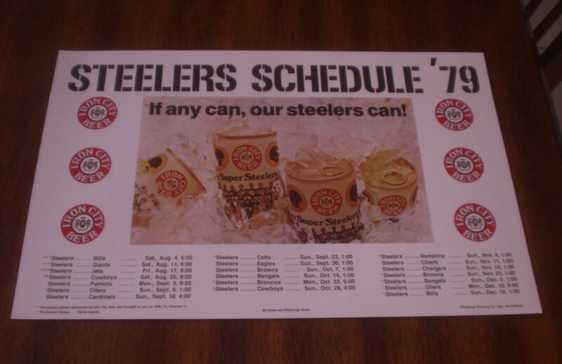 1979 STEELERS SCHEDULE IRON CITY BEER 11x17 COLOR PRINT   -  PITTSBURGH BREWING