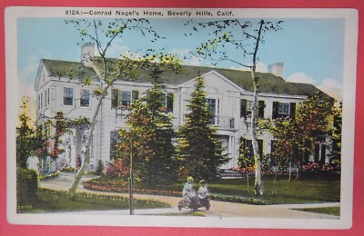 VTG POSTCARD 812A-CONRAD NAGELS HOME-BEVERLY HILLS CALIFORNIA-CA