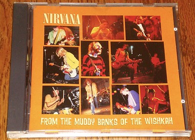 NIRVANA ~ FROM THE MUDDY BANKS OF THE WISHKAH ORIGINAL CD