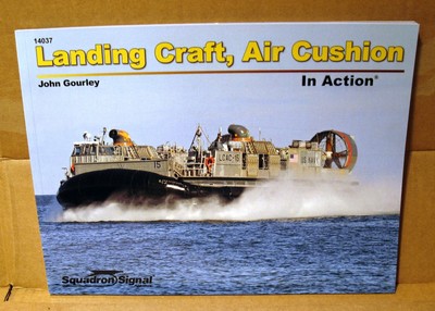 Squadron/Signal Landing Craft Air Cushion in Action Softcover 2016 14037