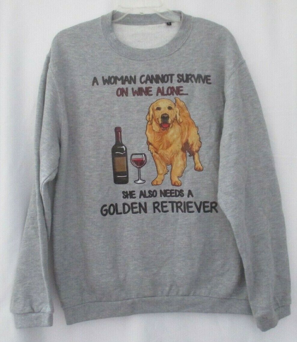 A Woman Cannot Survive On Wine Alone Golden Retriever T-Shirt A Woman Cannot Survive On Wine Alone Golden Retriever T-Shirt