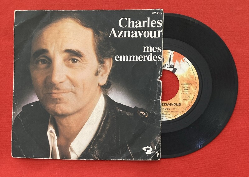 Charles Aznavour Mes Emmerdes Mais C’ÉTait Hier 62202 Vg- Vinyle 45t Sp