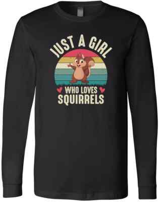 Just A Girl Who Loves Squirrels Squirrel Girl Cute Animal Lover T-Shirt