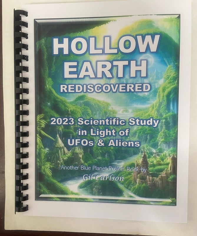 Hollow Earth Rediscovered, 2023 Scientific Study with news of UFOs