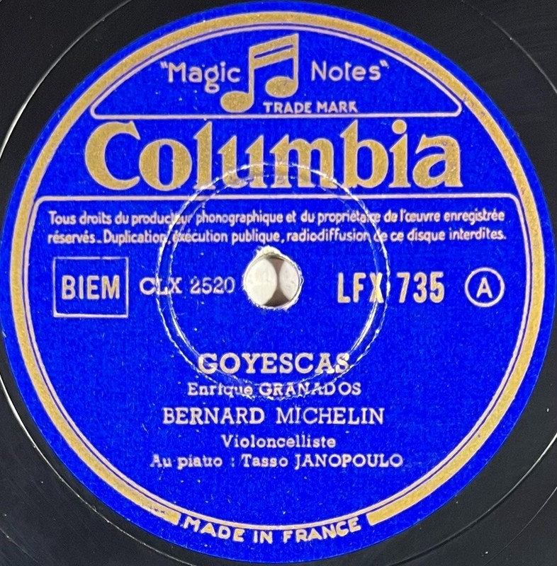 Bernard Michelin : Goyescas / Danse Rituelle... (Cello) 78 Rpm Columbia Lfx 735