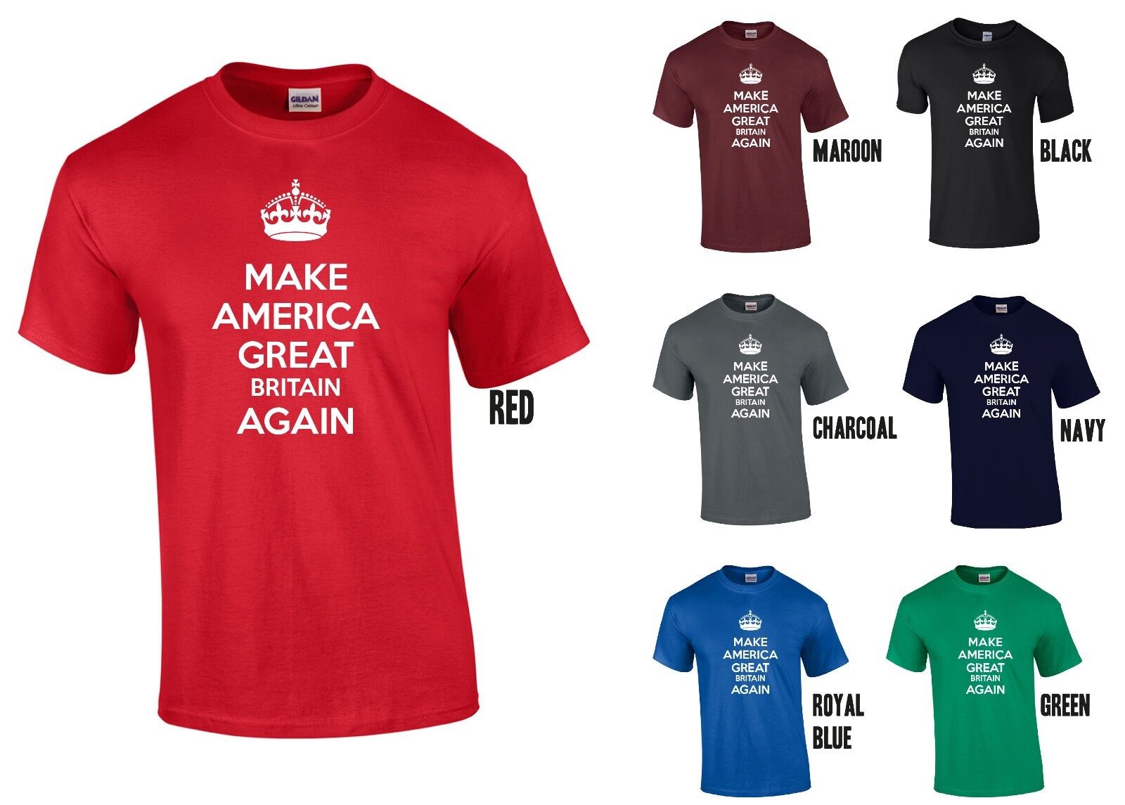 Make America Great Britain Again T-Shirt Make America Great Britain Again T-Shirt