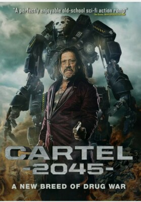 CARTEL 2045 - Danny Trejo (Widescreen)Action/Thriller - Drug Cartel - New DVD