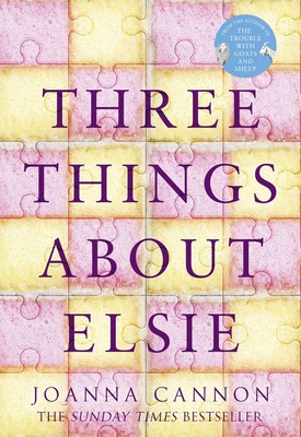 THREE THINGS ABOUT ELSIE - Paperback CANNON JOANNA