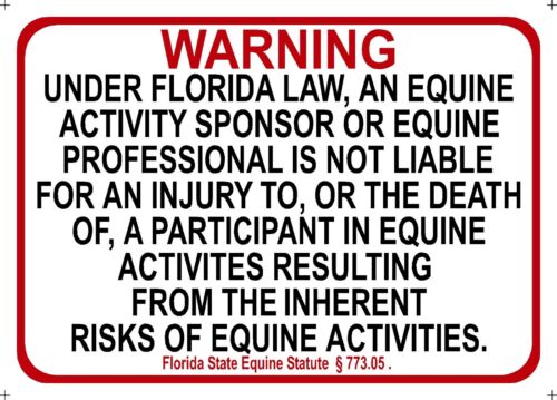 FLORIDA Equine Sign activity liability warning statute horse farm barn stable