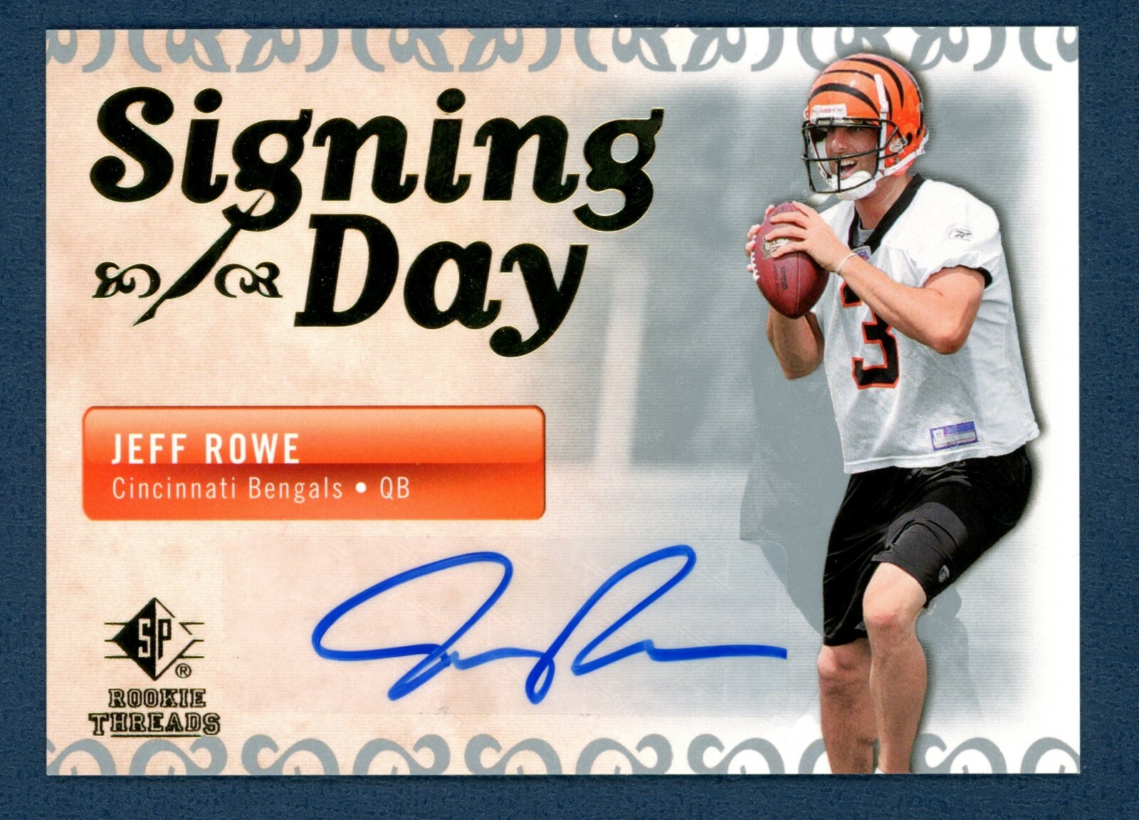 2007 SP Rookie Threads Signing Day Jeff Rowe Auto #SDA-JR | eBay