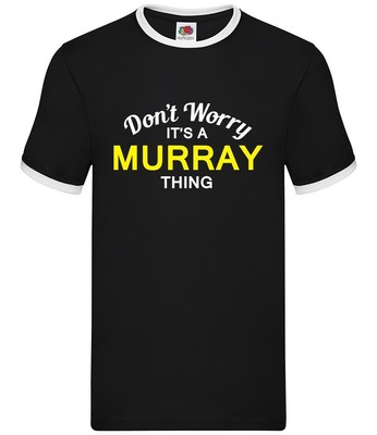 Don't Worry It's a MURRAY Thing - Mens Ringer - Surname Custom Name Family
