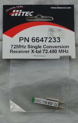 Hitec 72Mhz AM/FM Single Conversion Receiver Crystal CH33 72.450Mhz HRC6647233