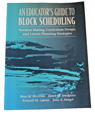 An Educator's Guide To Block Scheduling 1999 PB (SKU# 4802)