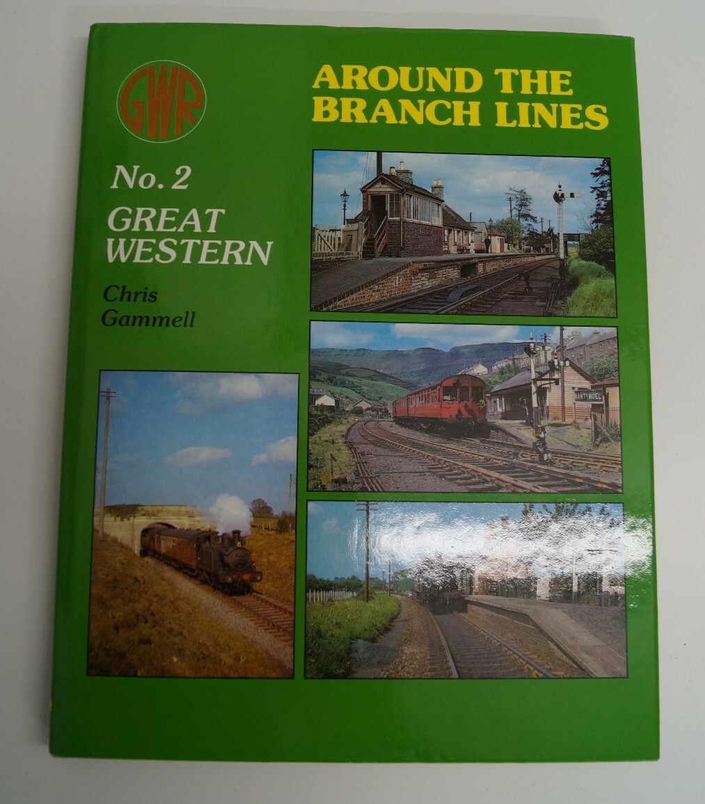 AROUND THE BRANCH LINES No2 GREAT WESTERN CHRIS GAMMELL