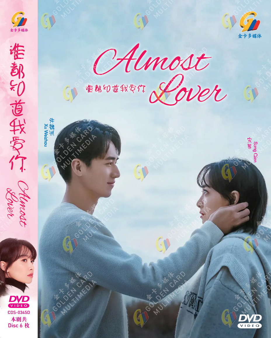 CHINESE DRAMA ALMOST LOVER 谁都知道我爱你 VOL.1-36 END DVD