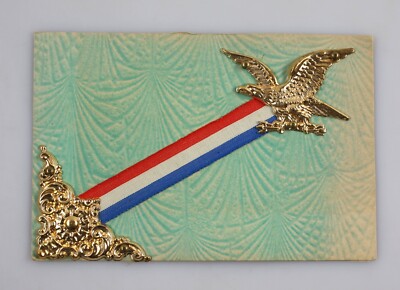 Vintage Early Postcard 3D Eagle Patriotic Ribbon Attached