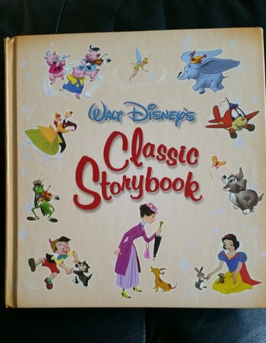 ディズニーA CLASSIC DISNEY STORYBOOK SERIES Storybook Collection: Walt Disney's Classic Storybook by