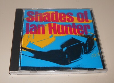 Ex Mott The Hoople Singer Ian Hunter Shades of Ian Hunter CD