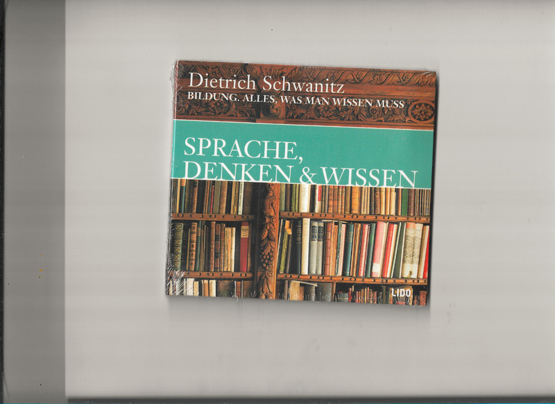 Dietrich Schwanitz Sprache , Denken & Wissen
