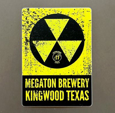 MEGATON BREWERY craft beer sticker RARE 4.25'' x 3''  sticker ~ Kingwood, TEXAS